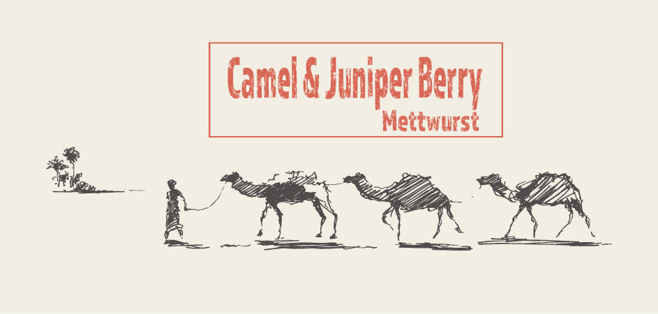 Camel & Juniper Berry Mettwurst